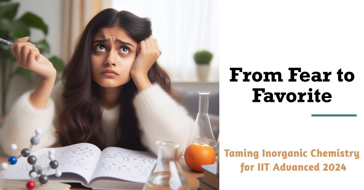 How To Master Inorganic Chemistry For Iit Jee Advanced